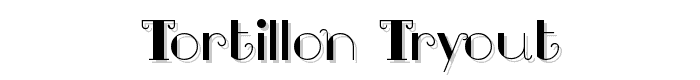 Tortillon Tryout font